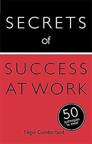 ‎Secrets Of Success At Work‎